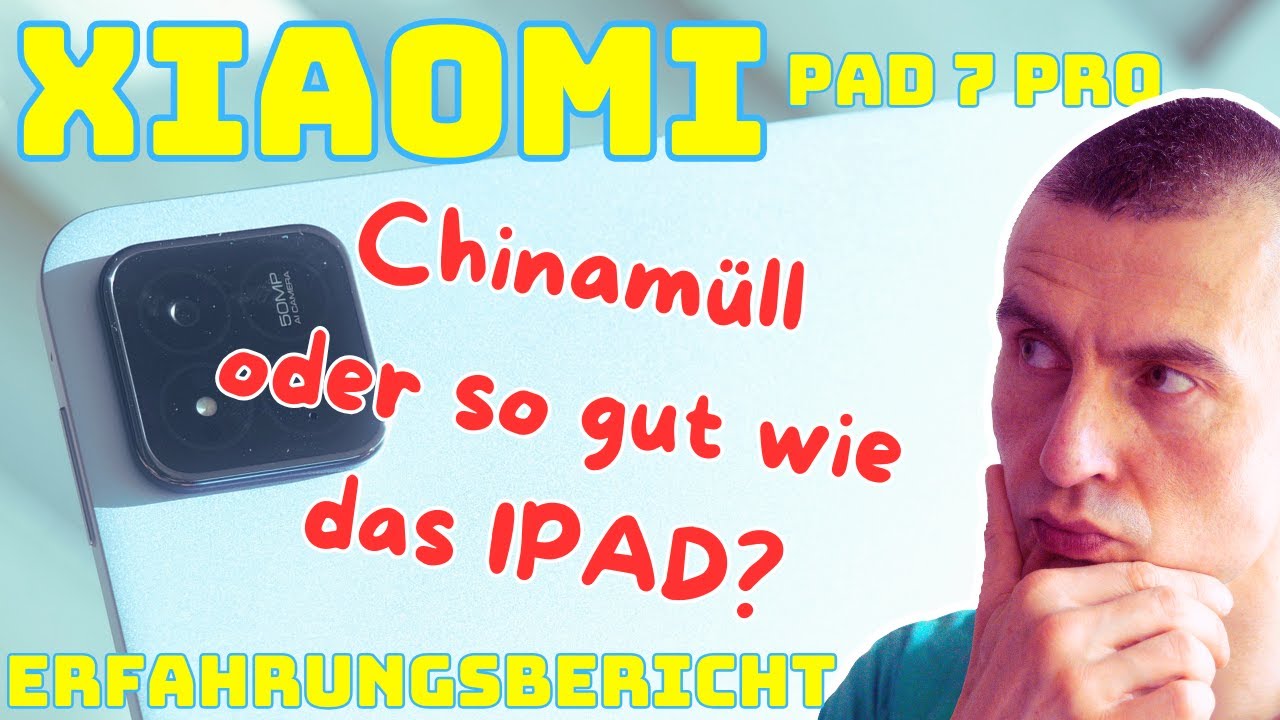 Xiaomi Pad 7 Pro - Erfahrungsbericht - Test - Deutsch