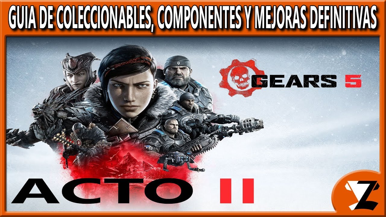 Gears 5: ACTO II - Todos los Coleccionables, Componentes y Mejoras Definitivas