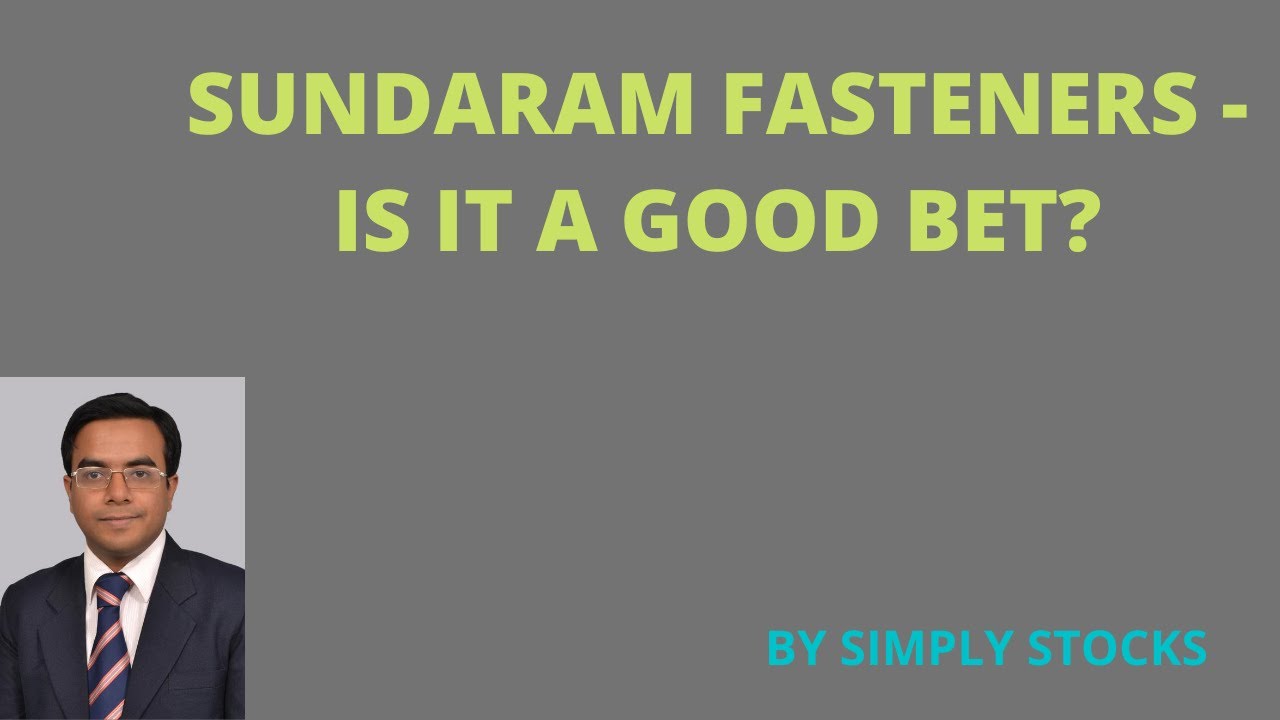 Sundaram Fasteners - Trading at very attractive valuations, is it worth looking at now?