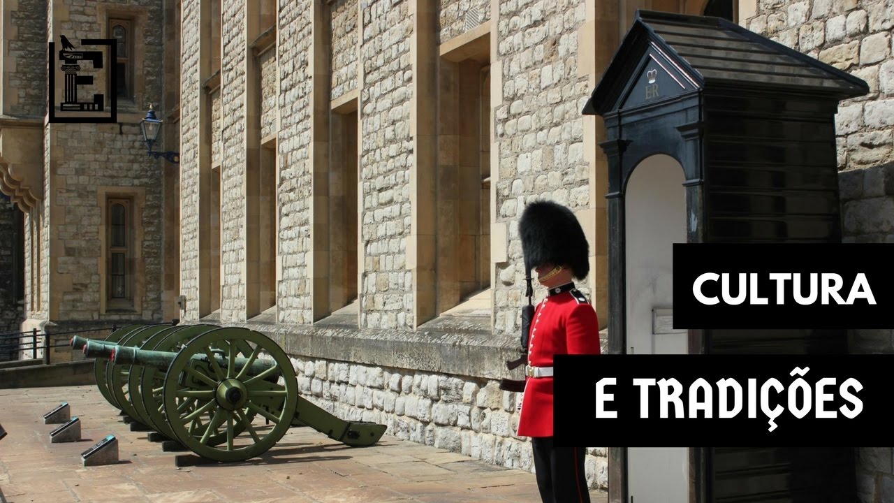 Londres: Cultura e Tradições - Série Inglaterra (6 de 6)