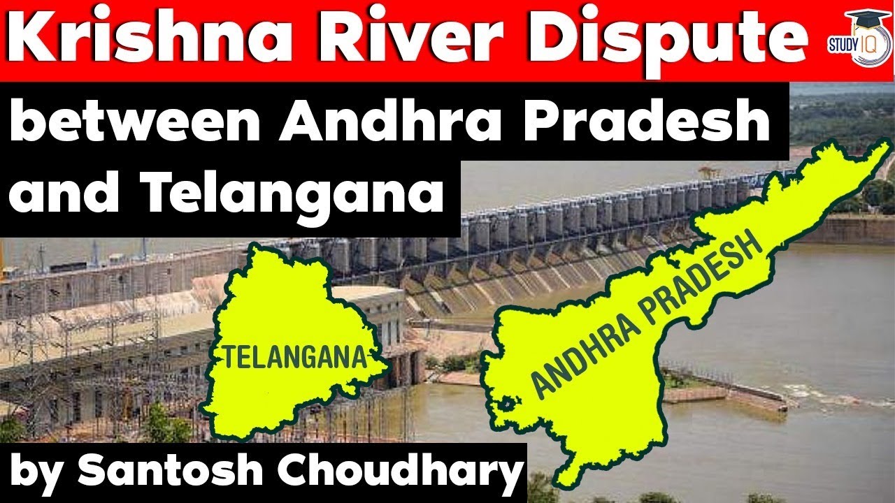 Krishna River dispute between Andhra Pradesh and Telangana explained - Rajasthan Judiciary Exam 2021