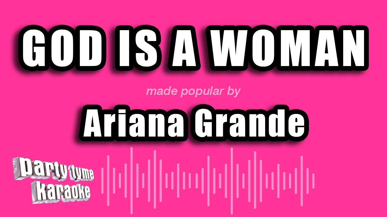 Ariana Grande - God Is A Woman (Karaoke Version)