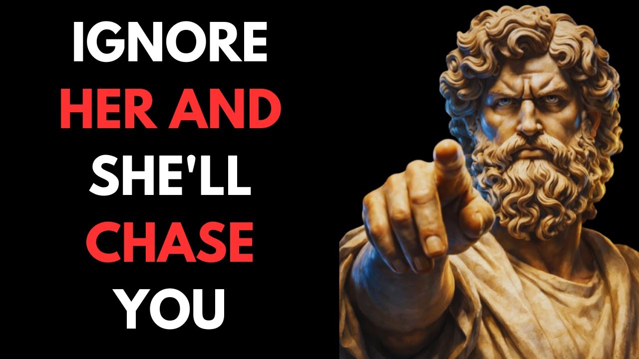 The Stoic Secret: Why Ignoring Her Makes Her Chase You