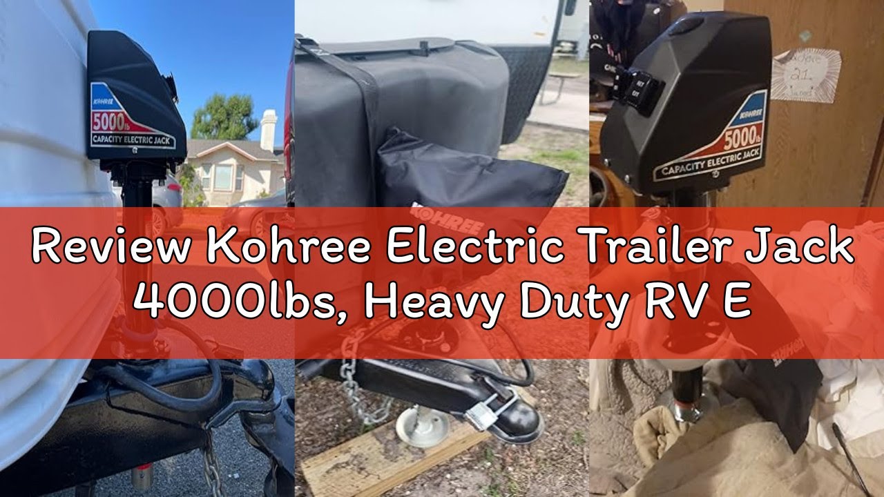 Review Kohree Electric Trailer Jack 4000lbs, Heavy Duty RV Electric Power Tongue Jack for Travel Tra