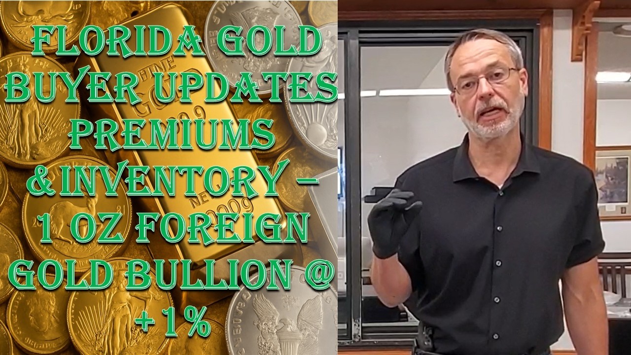 Florida Gold Dealer Updates Premiums & Inventory - 7/16/26 - 1 oz Foreign Gold at Spot +1%!!!