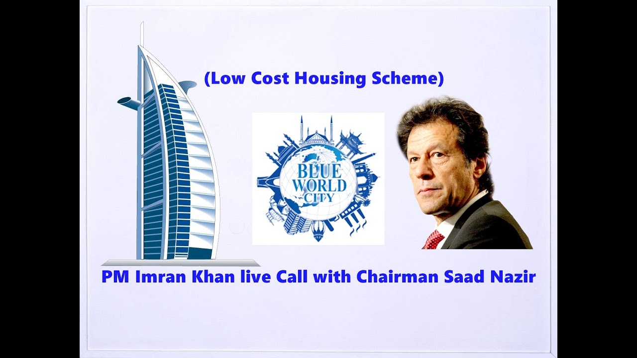 Chairman BWC Saad Nazir Live Call with Prime Minister Imran Khan II Blue World City Recent Update