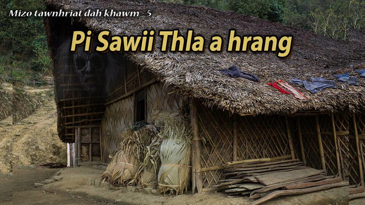 Tawnhriat dah khawm - 5 (Hriata Hilthang)