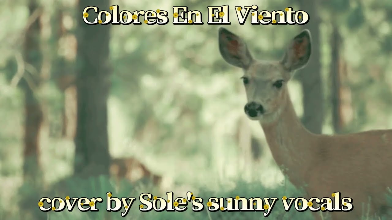 Colores en el Viento de Pocahontas | cover by Sole's sunny vocals