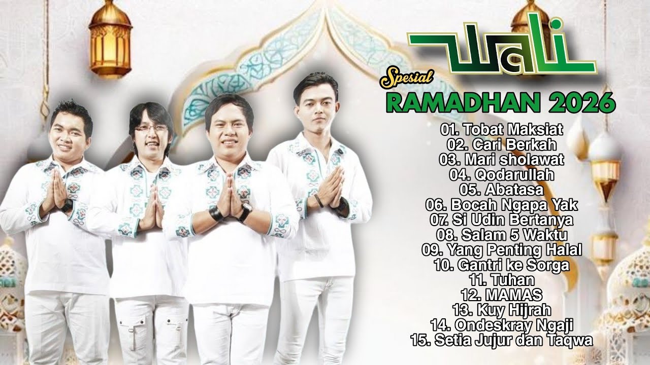 Wali full album spesial ramadha 2026 || TOBAT MAKSIAT CARI BERKAH 