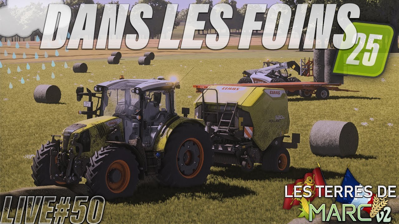 🔴LIVE TERRES DE MARC #50 - NOS FOINS AVANT LA PLUIE🟢🌦️