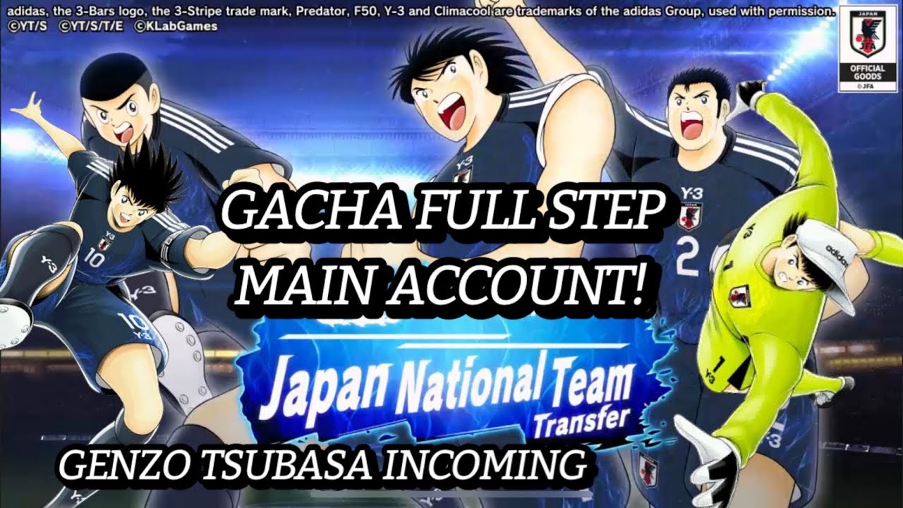 FINALLY JAPAN BANNER! GACHA ALL IN MAIN ACCOUNT FOR HYUGA SAWADA IGAWA! TSUBASA GENZO INCOMING! CTDT