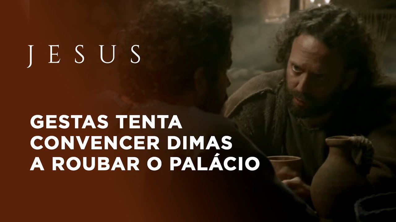 Jesus - A Série | Gestas tenta convencer Dimas a roubar o palácio