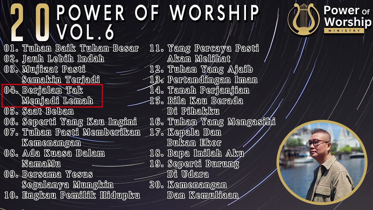 20 POWER OF WORSHIP SONGS VOL 6 - kompilasi karya-karya Ps Jonathan Prawira yang memberkati.