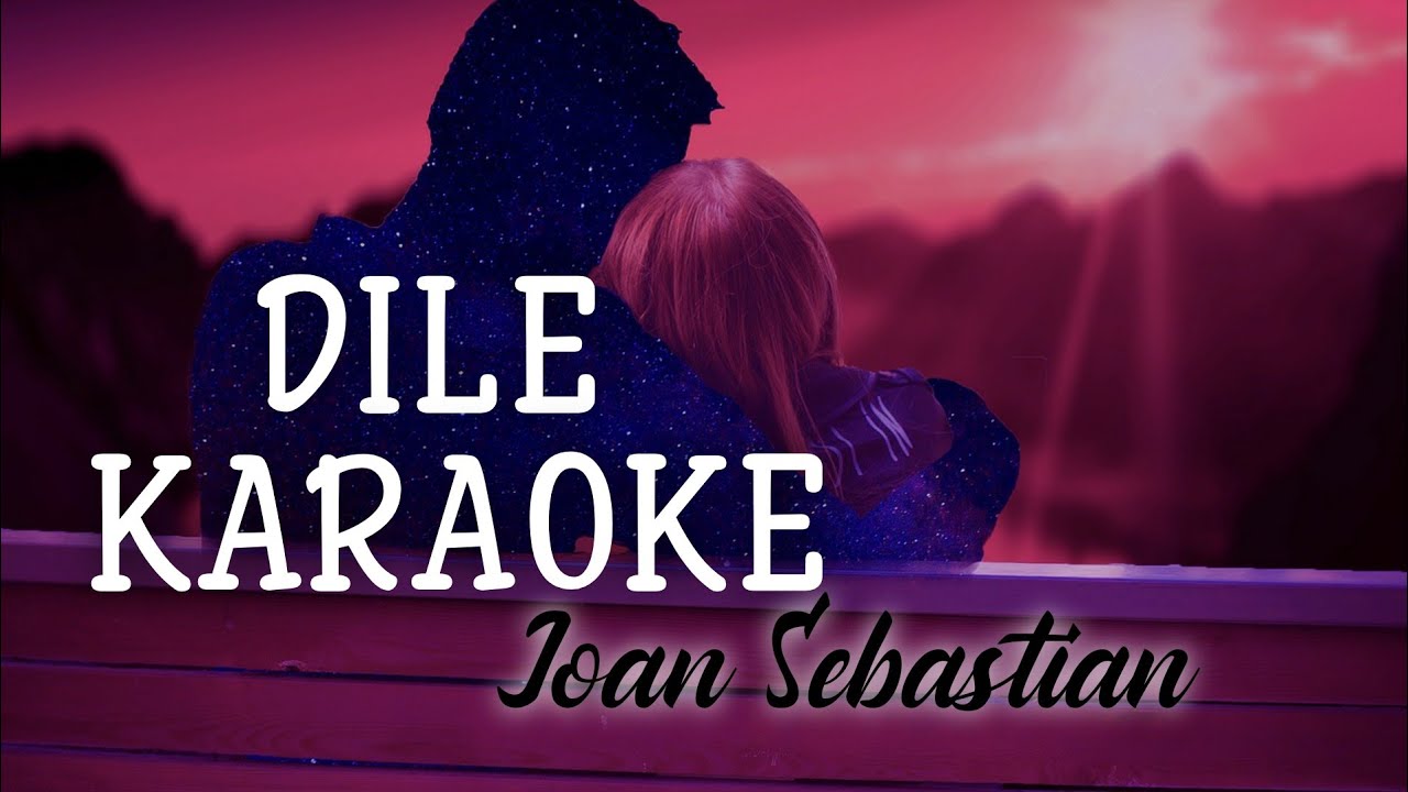 DILE - DE JOAN SEBASTIAN - KARAOKE | Joan Karaoke 9
