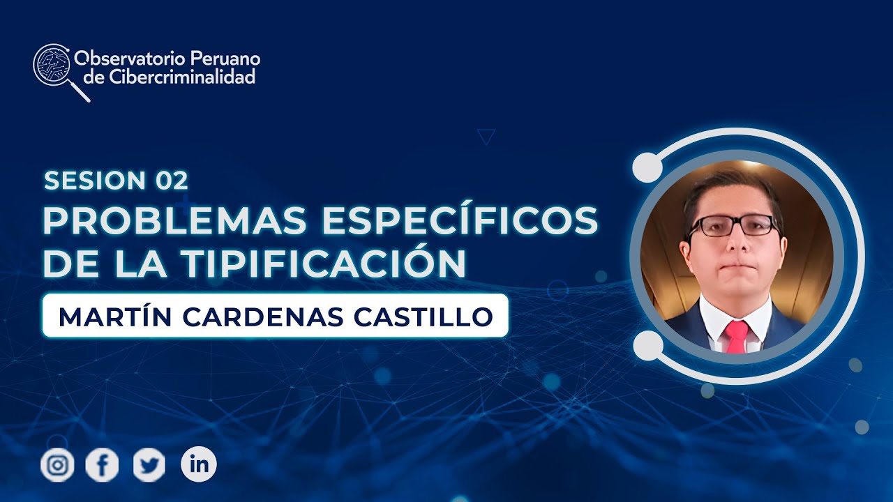 Sesión 02 | Aproximación a la investigación de delitos informáticos.