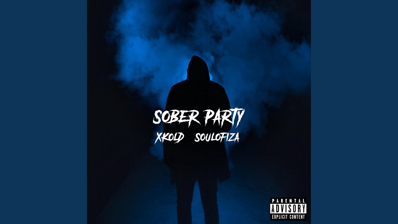 Sober Party (feat. Soulofiza)