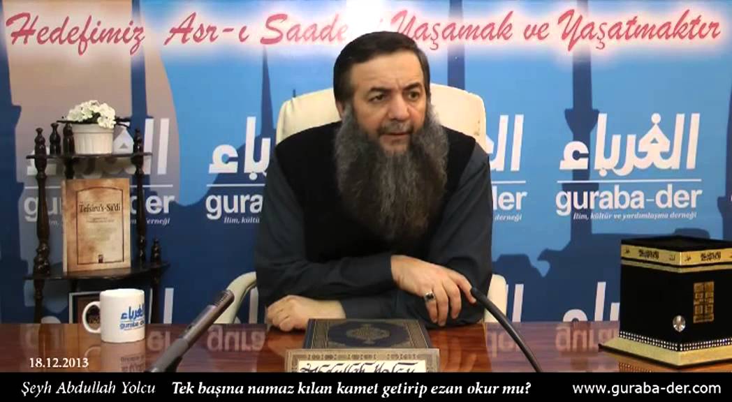 TEK BAŞINA NAMAZ KILAN EZAN VE KAMET