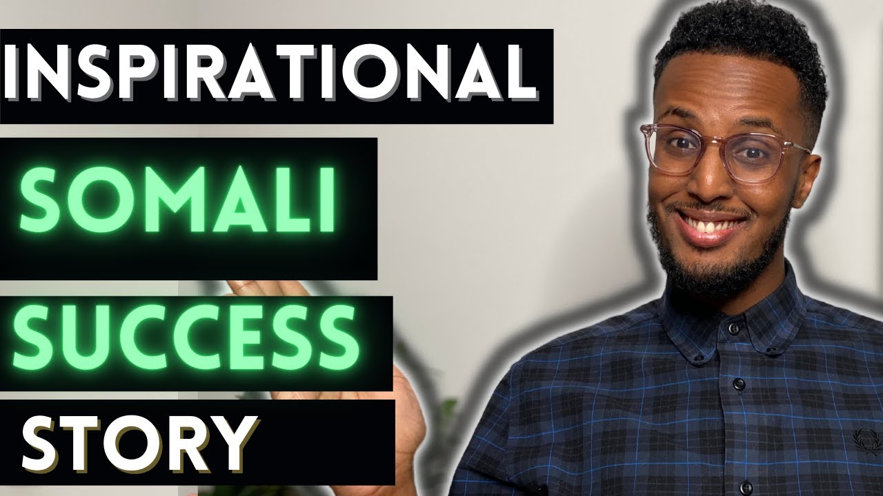 SOMALI INSPIRATION: Director At Billion Dollar Business Shares His Story