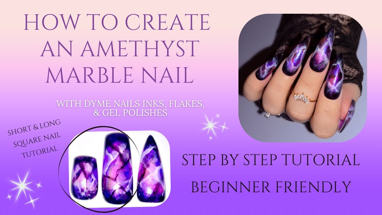 💜✨ Amethyst Marble Nails / Step By Step Tutorial / Dyme Nails ✨💜