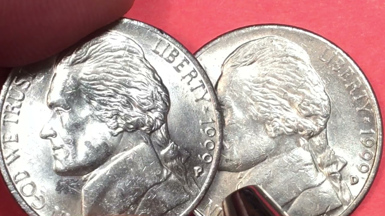 Look For These In Your Change - US 1999 Jefferson 5 Cents Coins - United States Nickels Worth Money