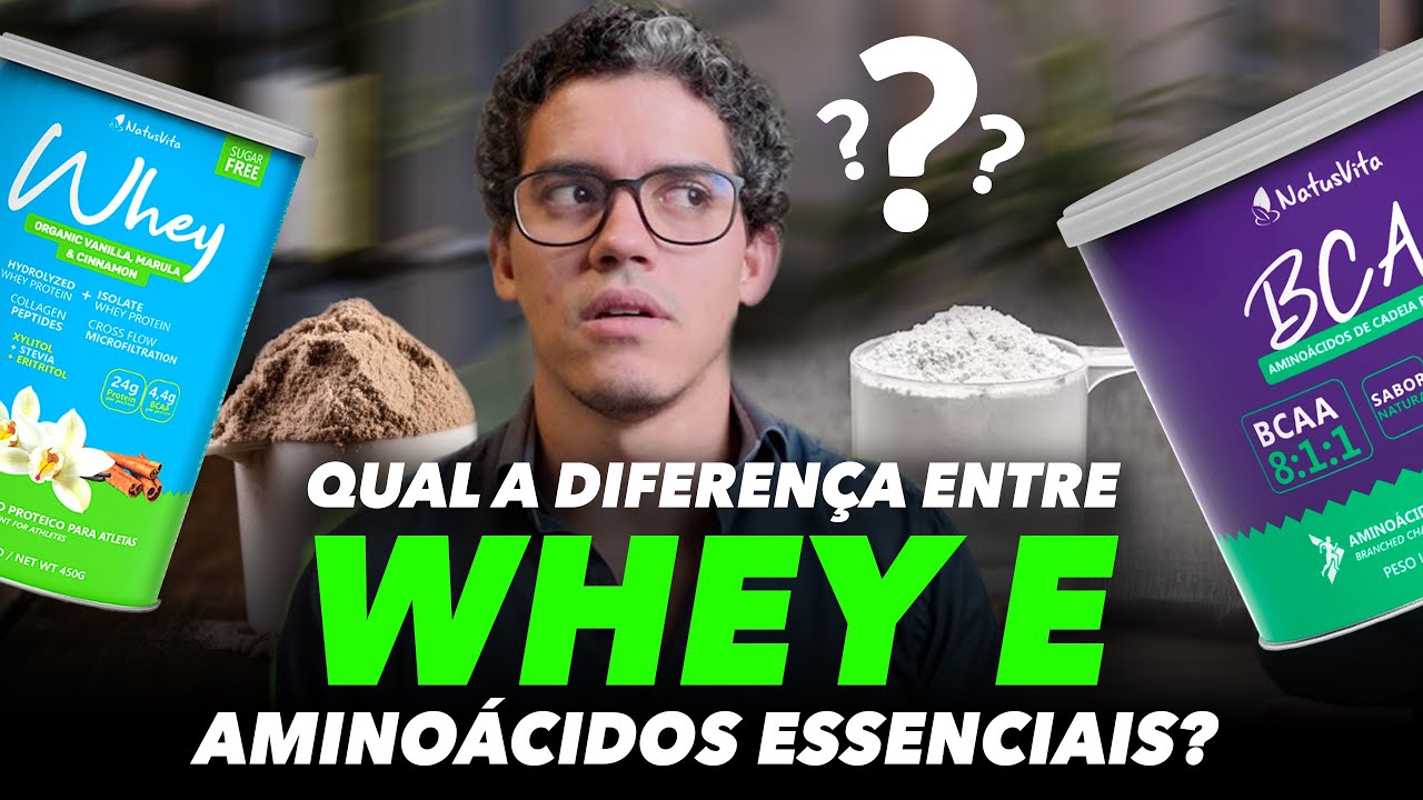 QUAL A DIFERENÇA ENTRE WHEY E AMINOÁCIDOS ESSENCIAIS?