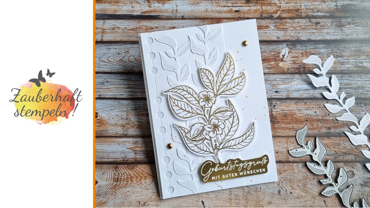 Edle Geburtstagskarte | FEIN UND LIEBLICH | NATURBOTSCHAFTEN | Heiß-Embossing | Stampin' Up! | diy