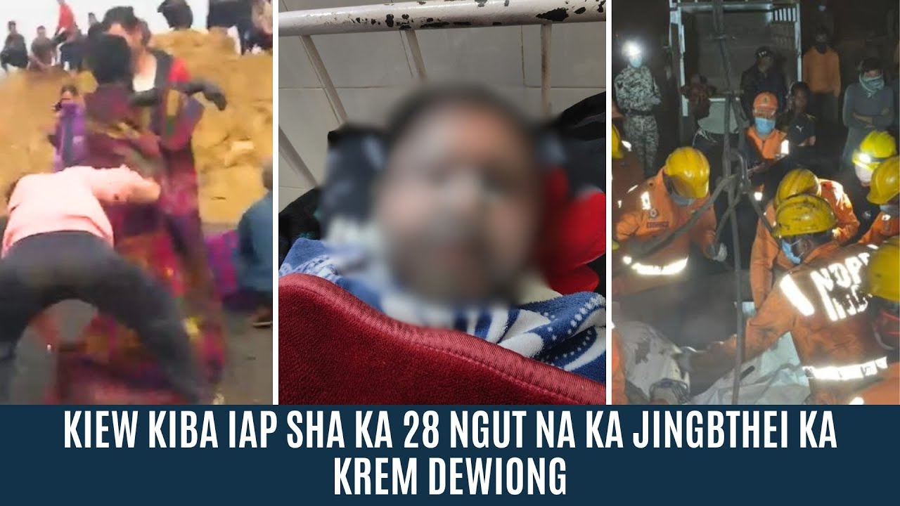 KIEW KIBA IAP SHA KA 28 NGUT NA KA JINGBTHEI KA KREM DEWIONG