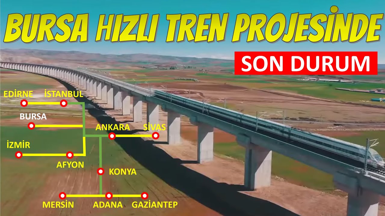 Bursa Hızlı Tren Projesinde Son Durum - Haziran 2022
