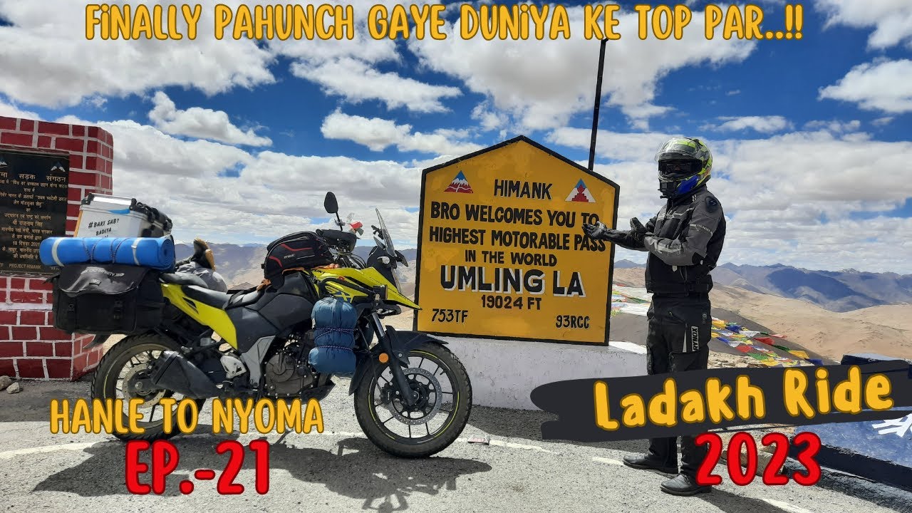 Finally UMLING LA PASS pahunch Gaye | The world's highest motorable road EP-21 LADAKH BIKE RIDE 2023