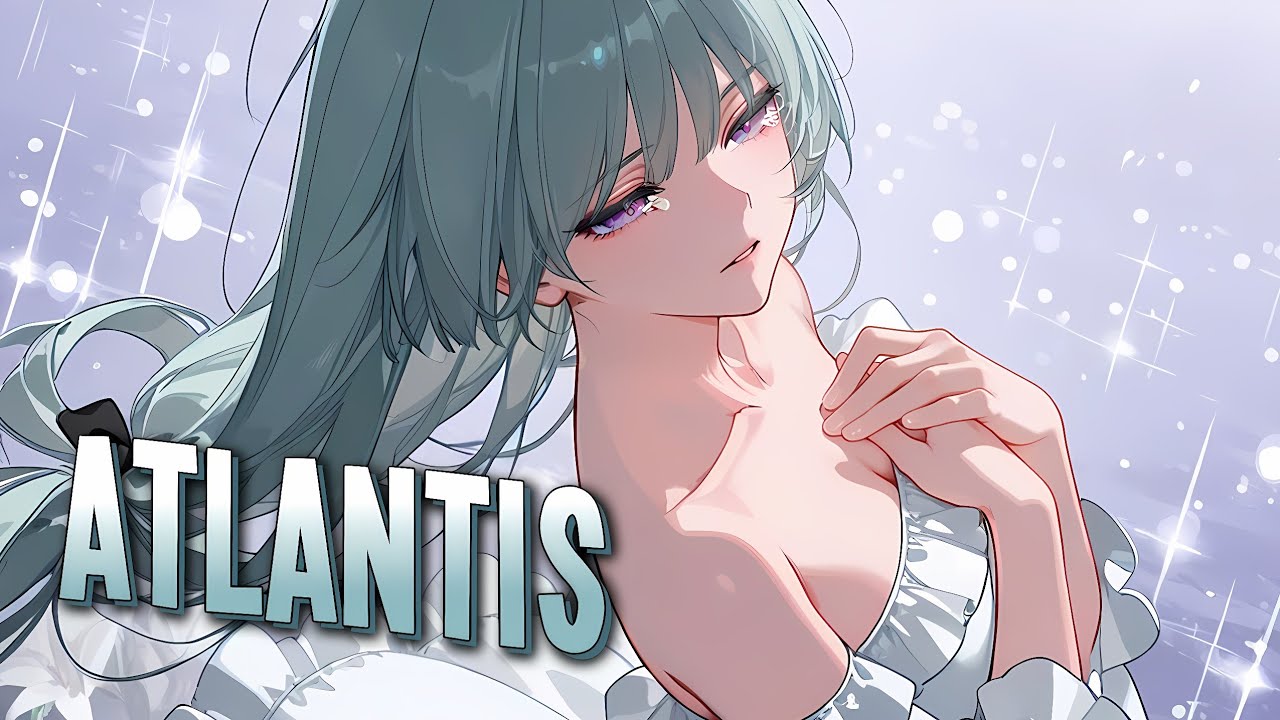 Nightcore - Atlantis | Seafret [Sped Up]