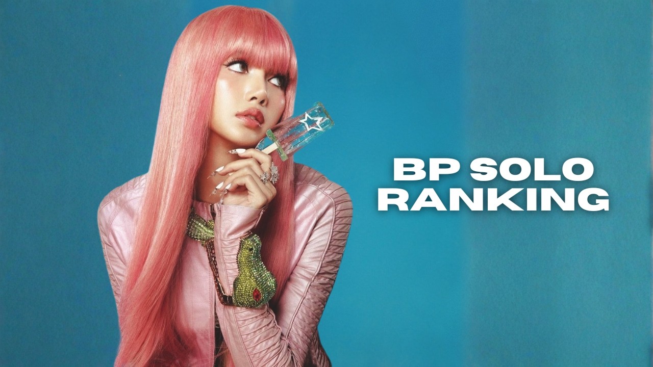 ranking every blackpink solo song (so far)
