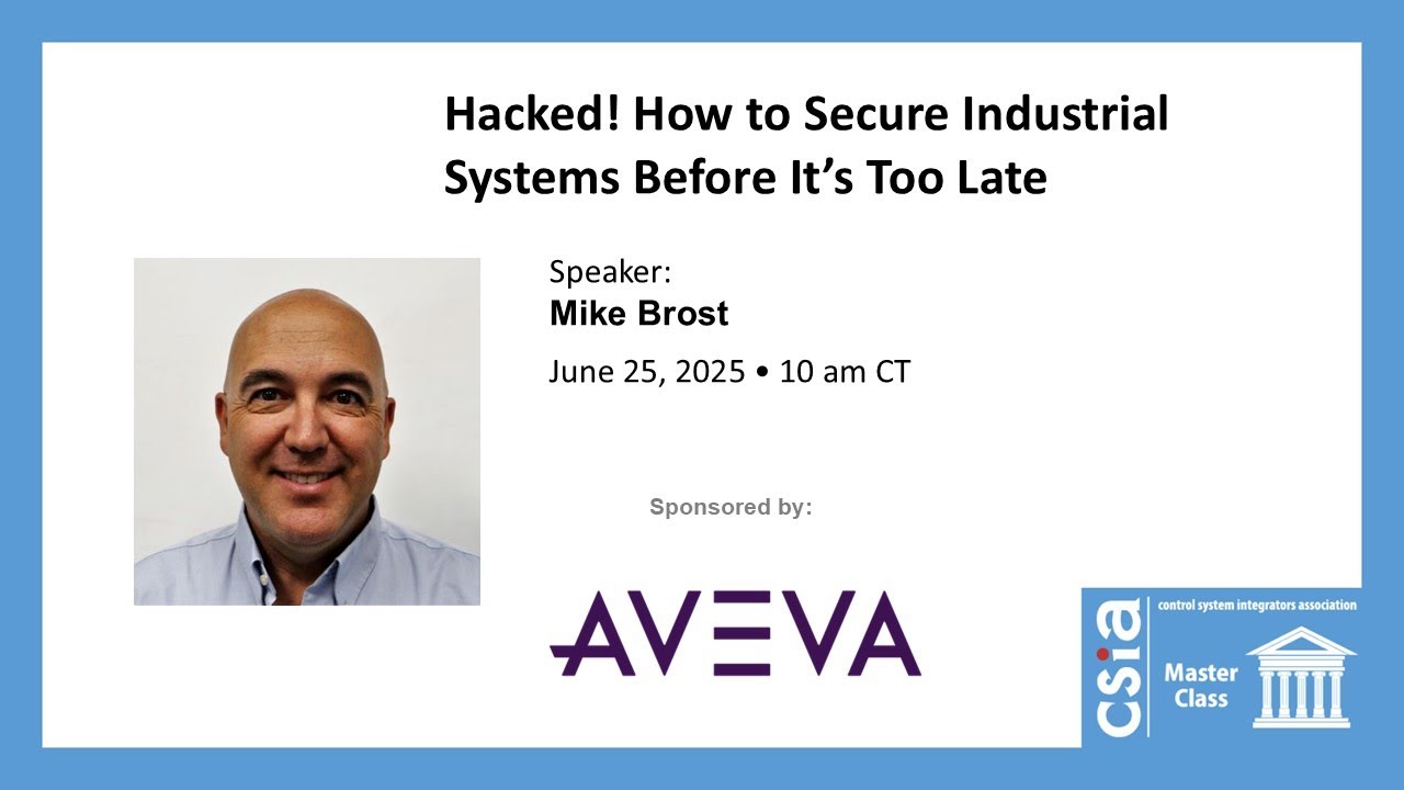 Hacked! How to Secure Industrial Systems Before It’s Too Late