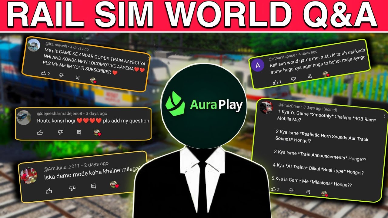 Q&A with @AuraPlayOfficial | Asking Your Questions For Rail Sim World