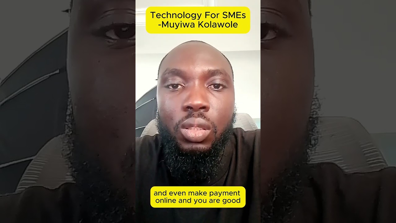 Leveraging Technology As a Small Business Owner in Nigeria | Muyiwa Kolawole