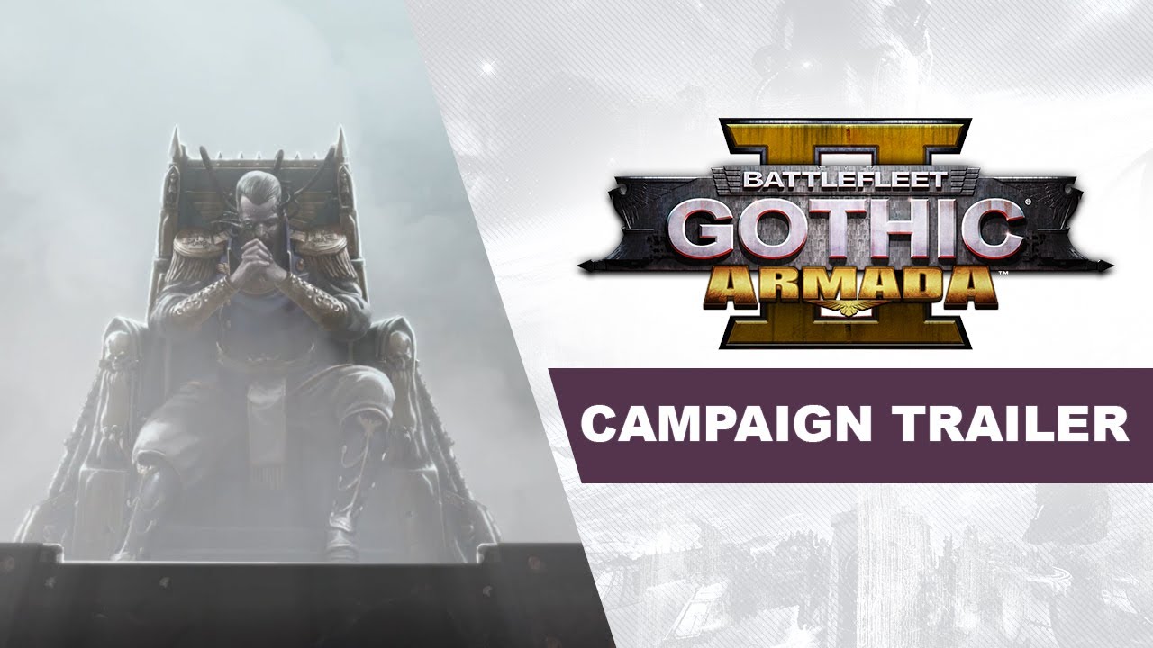 Battlefleet Gothic: Armada 2 — трейлер кампании
