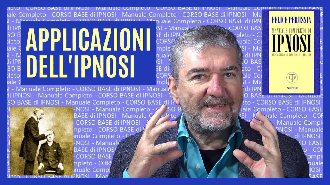 Ipnosi - 5 - Applicazioni dell'Ipnosi – Fondamenti di Psicologia & Psicotecnica