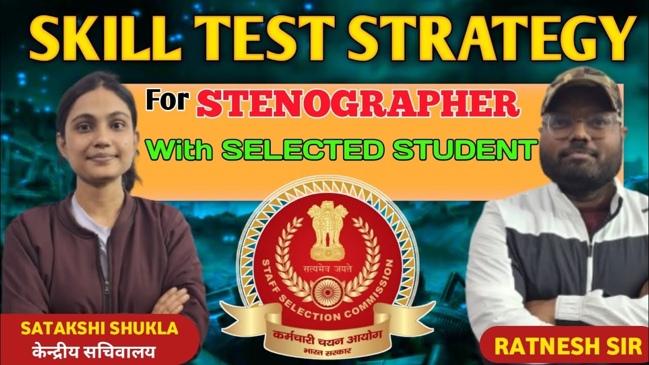 ssc steno skill test strategy with selected student. ssc steno skill test 