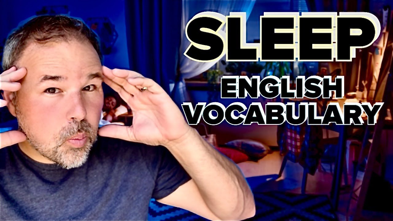 ADVANCED ENGLISH VOCABULARY: SLEEP TERMS