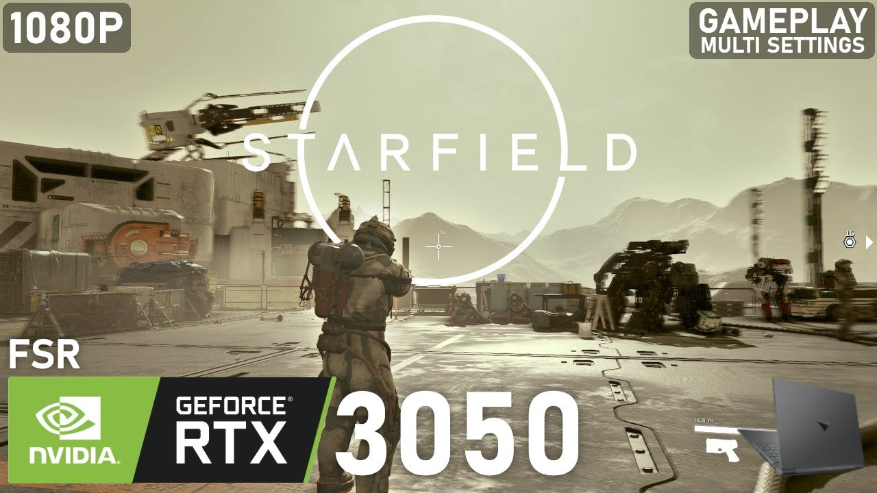 Starfield | FSR | RTX 3050 Laptop | 5600H | 2x8GB | Gameplay Multi Settings