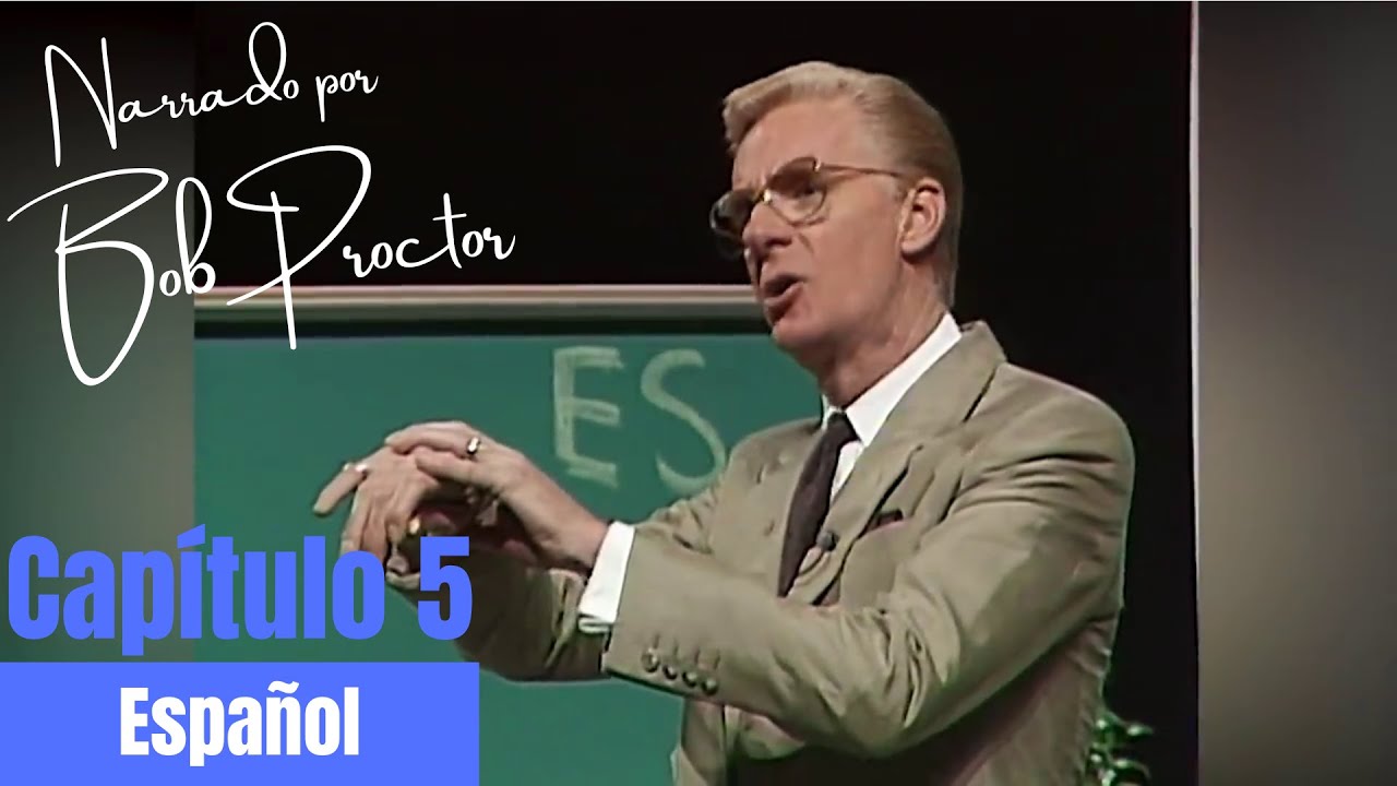 Capítulo 5 - Espere Abundancia - Tú Naciste Rico You | Were Born Rich - Español - Bob Proctor