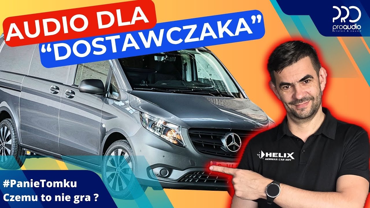 Mercedes Vito 2024 audio upgrade Helix - audio dla dostawczaka.