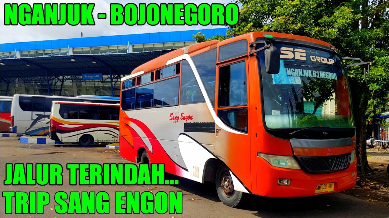Jalur Extreme Terindah !! Trip Bus Sang Engon Putra Nganjuk - Bojonegoro