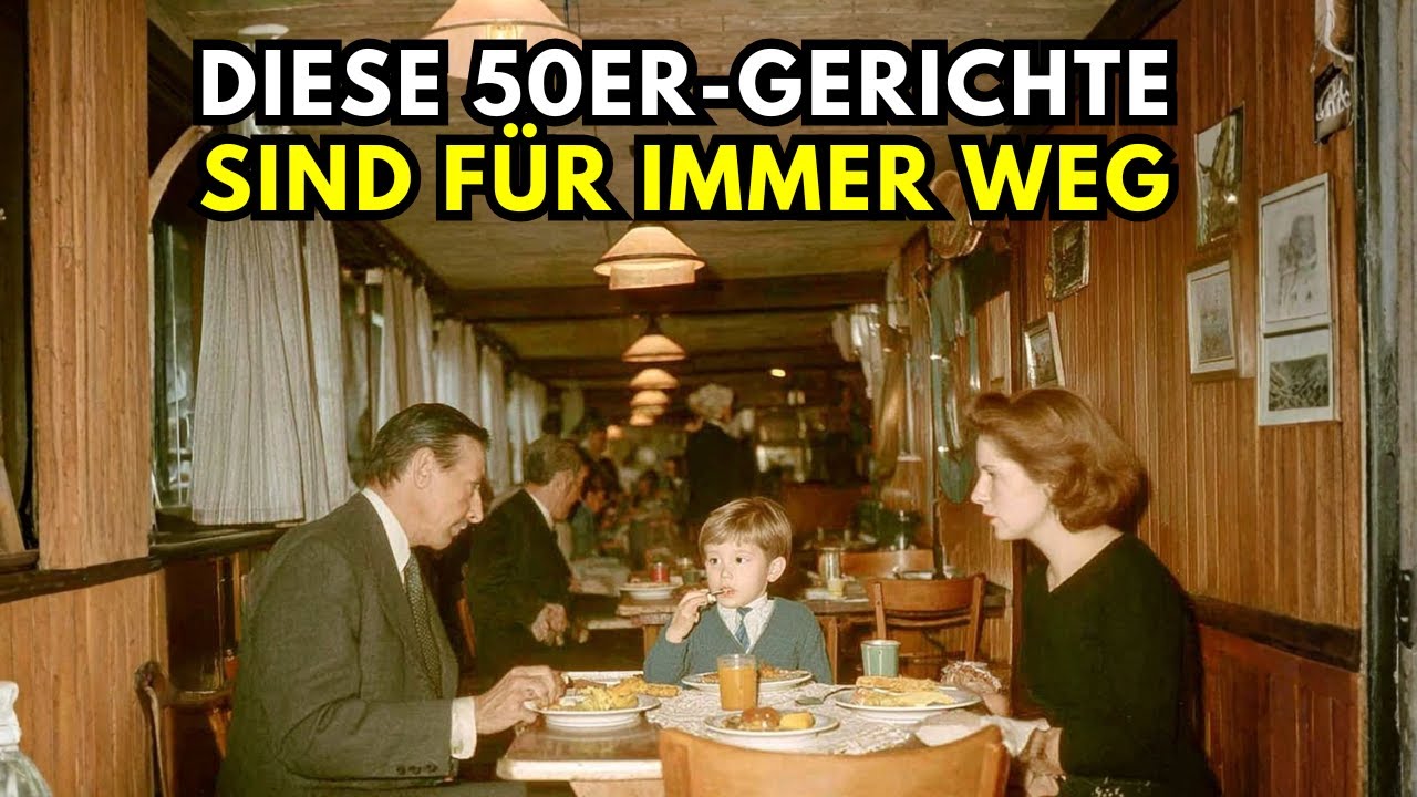 15 Deutsche 50er-Jahre Gerichte, die HEUTE kein Restaurant mehr serviert