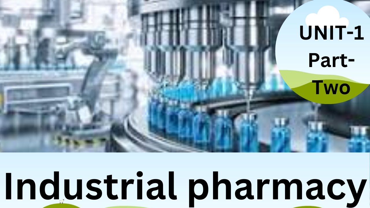 Industrial pharmacy | preformulating studies | part 2 | unit one |