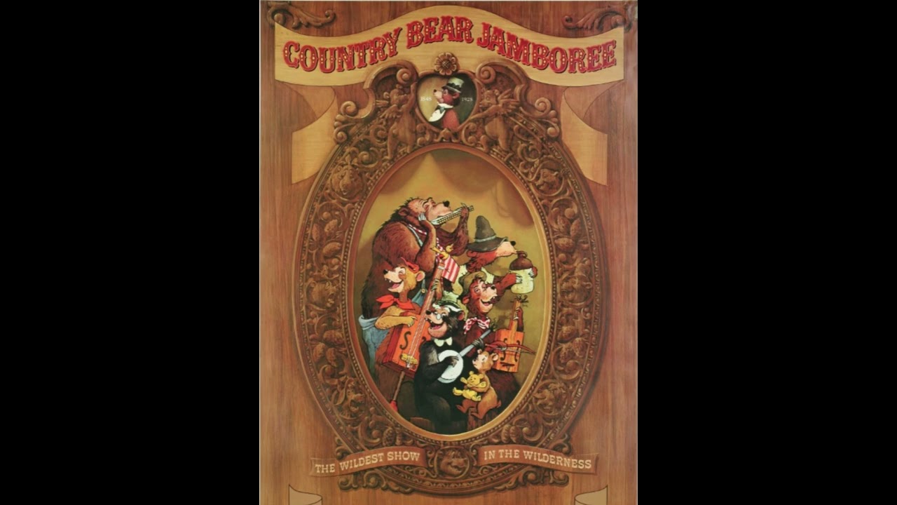 Country Bear jamboree 2012 Version Soundtrack