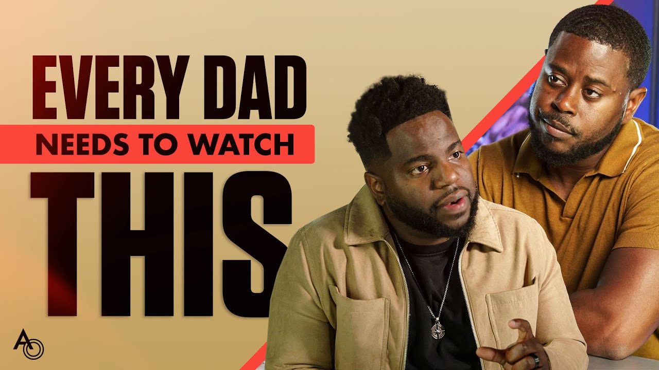 The Best Advice for Absent Fathers Who Want to Do Better | Anthony ONeal