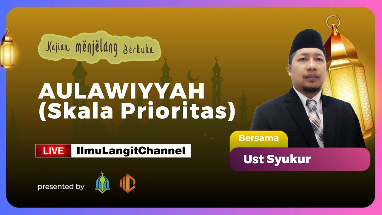 LIVE - Skala Prioritas (Aulawiyah)