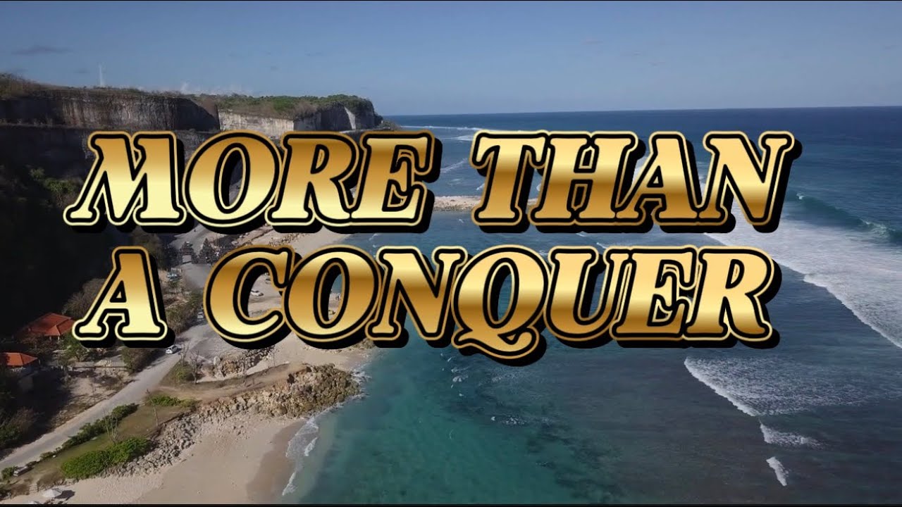 More Than a Conqueror Lyric by Sarah Voranin/ Suno