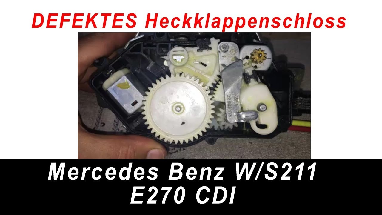 W211 Heckklappenschloss Zuziehhilfe defekt zerlegen