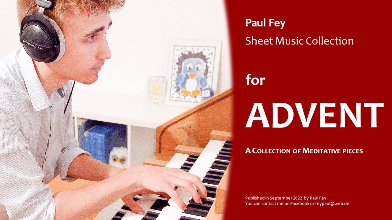 The ADVENT Collection - 10 Preludes and Harmonizations for Organ - Hauptwerk Sampleset - Paul Fey